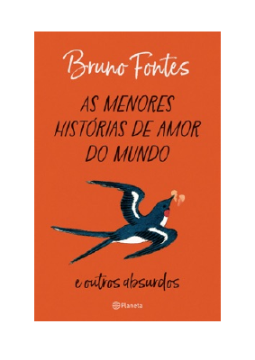 Baixar As menores histórias de amor do mundo PDF Grátis - Bruno Fontes.pdf